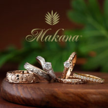 新潟で人気の結婚指輪(マリッジリング)と婚約指輪（ダイヤモンドエンゲージリング）ハワイアンジュエリーMakana（マカナ）| 二人の出会いと運命は神様がくれた贈り物、絆を刻むマリッジリングMAKANA(マカナ)